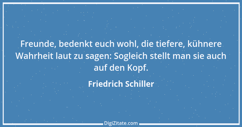 Zitat von Friedrich Schiller 684