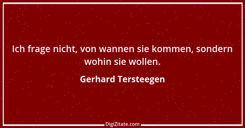 Zitat von Gerhard Tersteegen 12