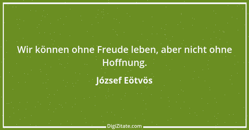 Zitat von József Eötvös 34