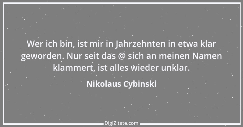 Zitat von Nikolaus Cybinski 74