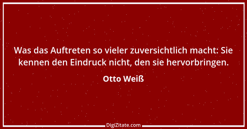 Zitat von Otto Weiß 36