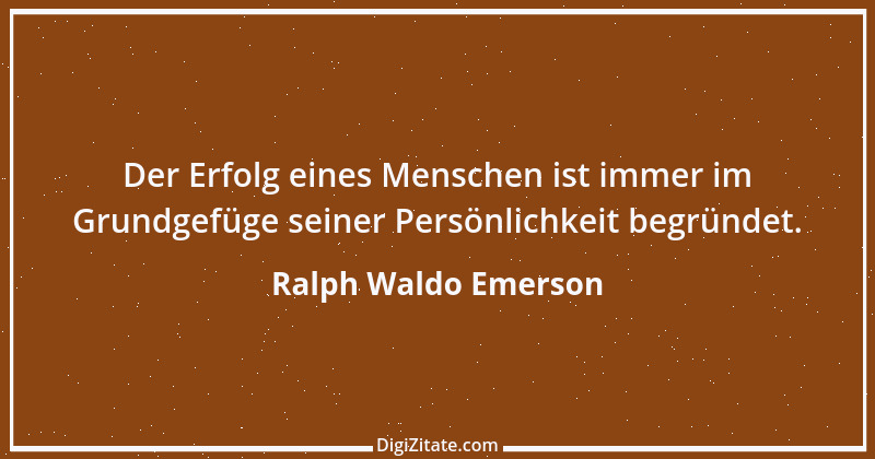 Zitat von Ralph Waldo Emerson 212