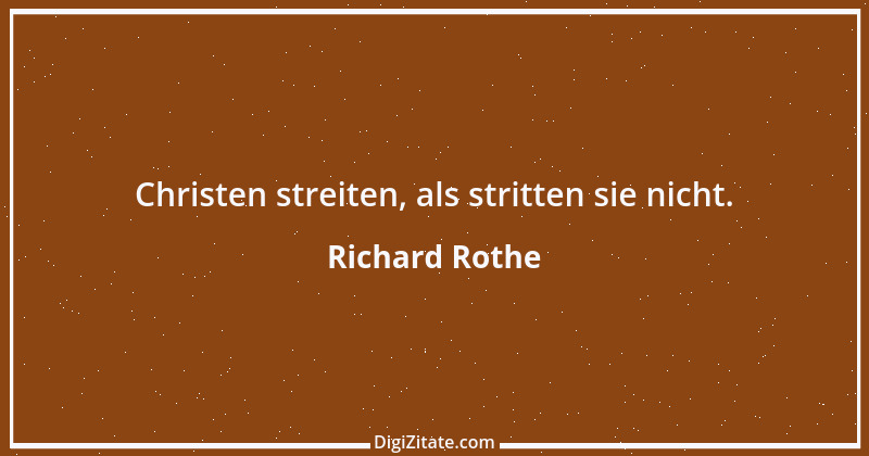 Zitat von Richard Rothe 19