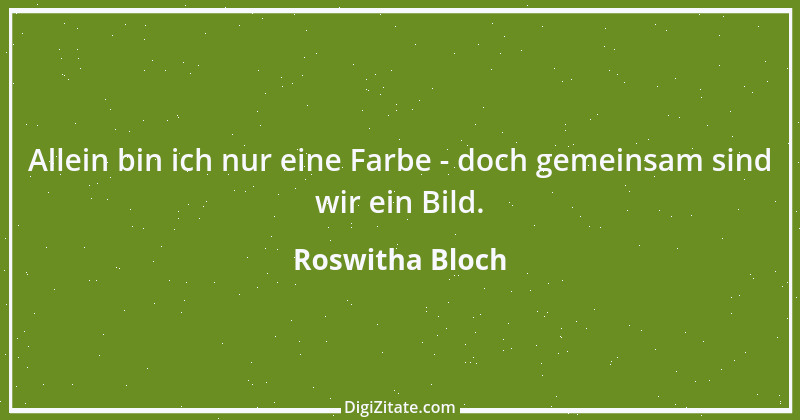 Zitat von Roswitha Bloch 78