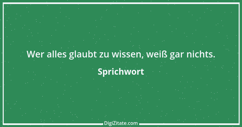 Zitat von Sprichwort 4159