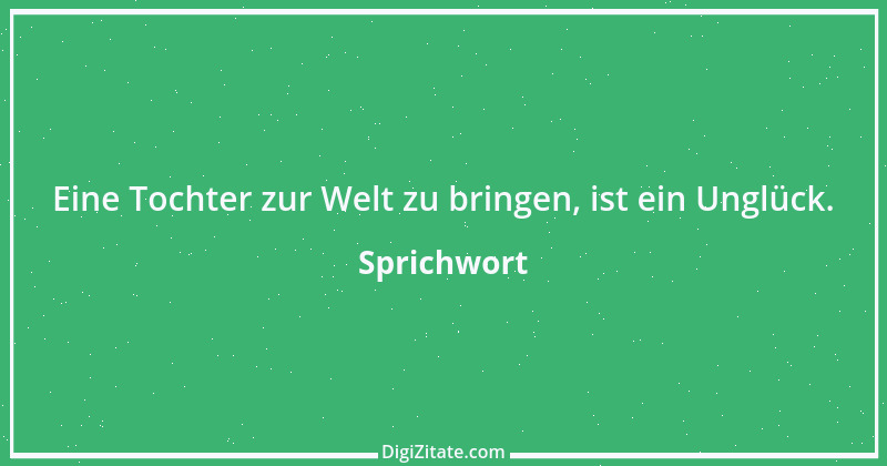 Zitat von Sprichwort 7159