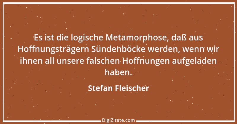 Zitat von Stefan Fleischer 121