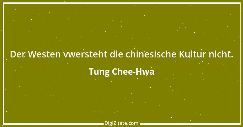 Zitat von Tung Chee-Hwa 1