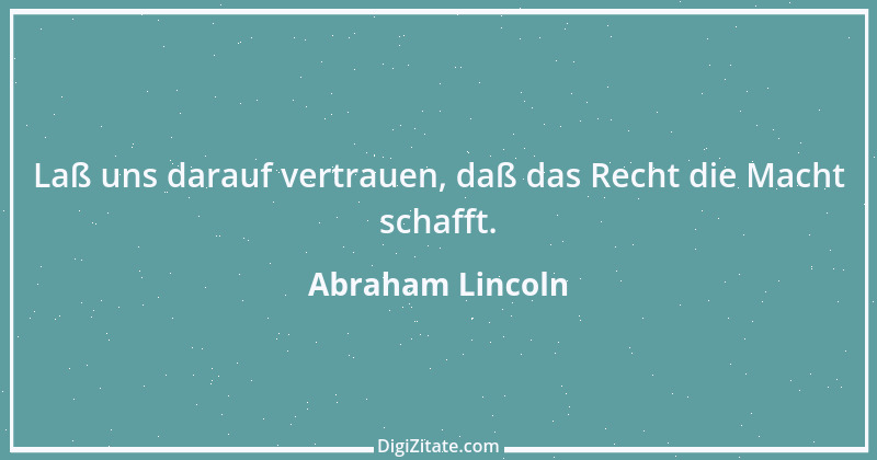 Zitat von Abraham Lincoln 22