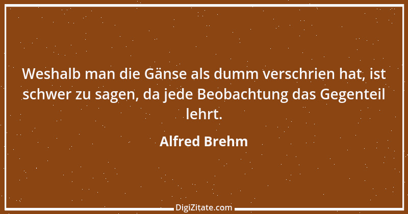 Zitat von Alfred Brehm 9