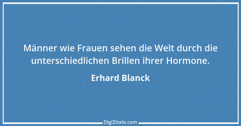 Zitat von Erhard Blanck 723