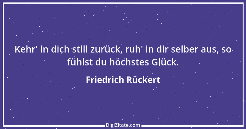 Zitat von Friedrich Rückert 137