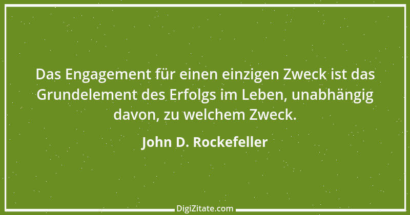 Zitat von John D. Rockefeller 5