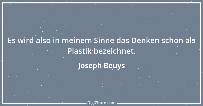 Zitat von Joseph Beuys 15