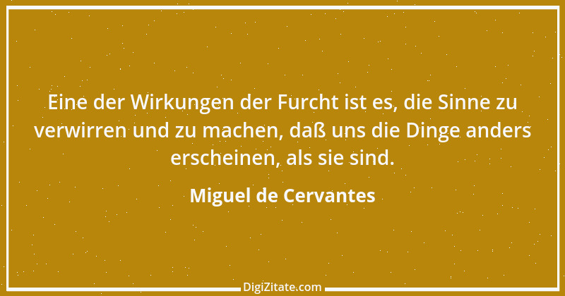 Zitat von Miguel de Cervantes 99