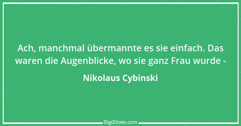 Zitat von Nikolaus Cybinski 75