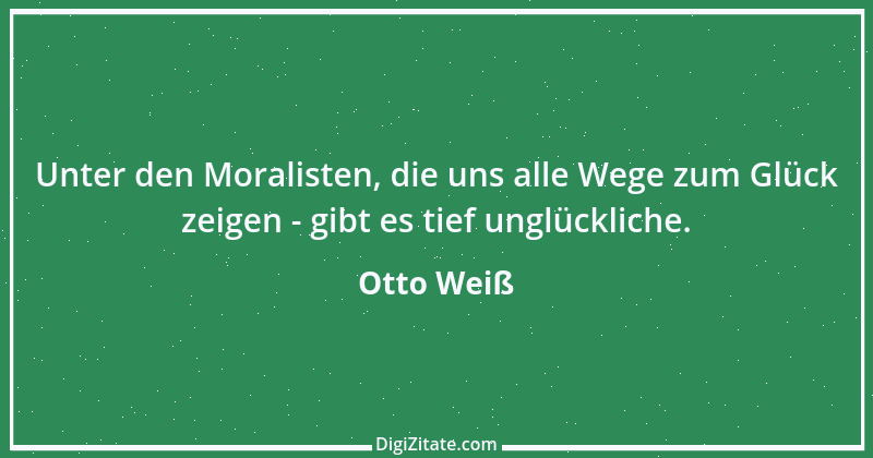 Zitat von Otto Weiß 37