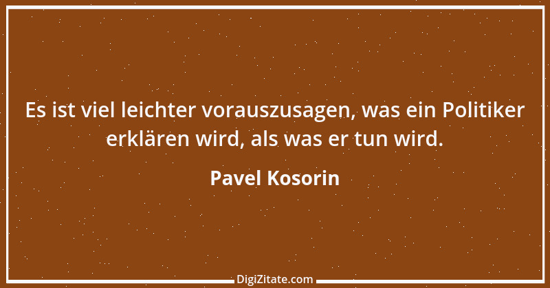 Zitat von Pavel Kosorin 551