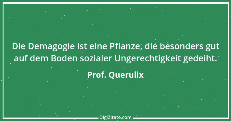 Zitat von Prof. Querulix 460