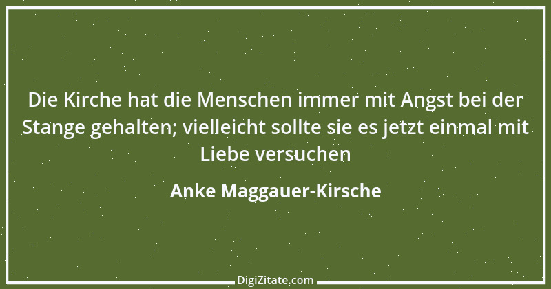 Zitat von Anke Maggauer-Kirsche 466