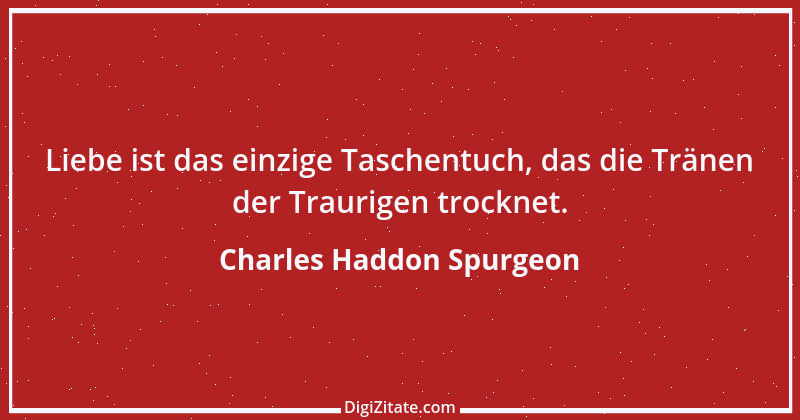 Zitat von Charles Haddon Spurgeon 23