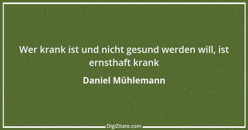 Zitat von Daniel Mühlemann 58