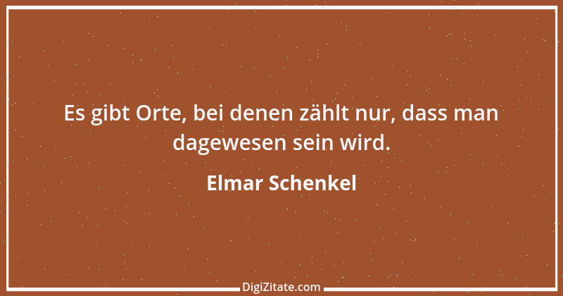 Zitat von Elmar Schenkel 382