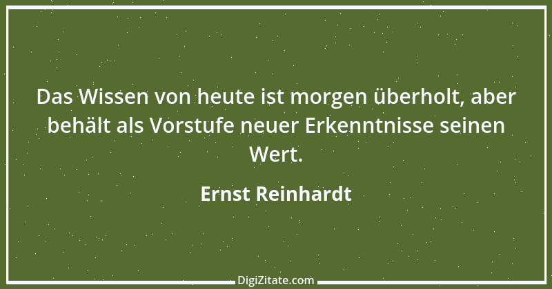 Zitat von Ernst Reinhardt 410