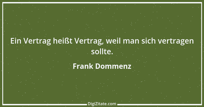 Zitat von Frank Dommenz 58