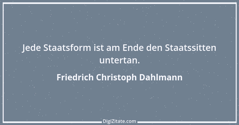 Zitat von Friedrich Christoph Dahlmann 7