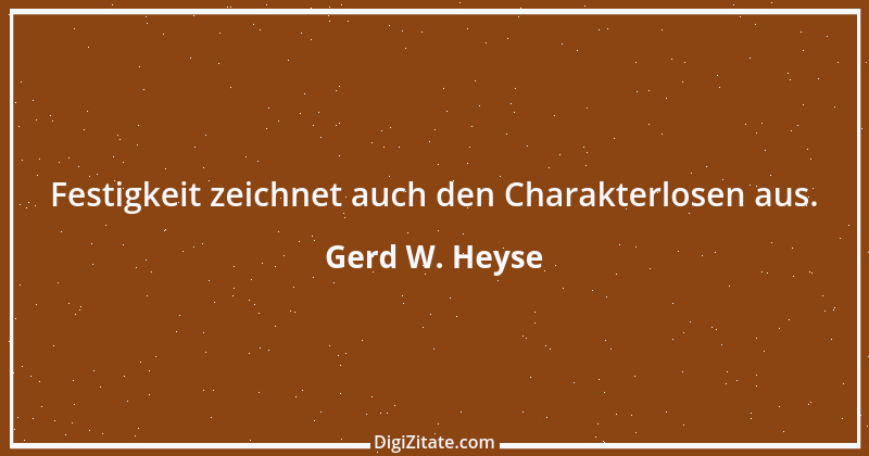 Zitat von Gerd W. Heyse 277