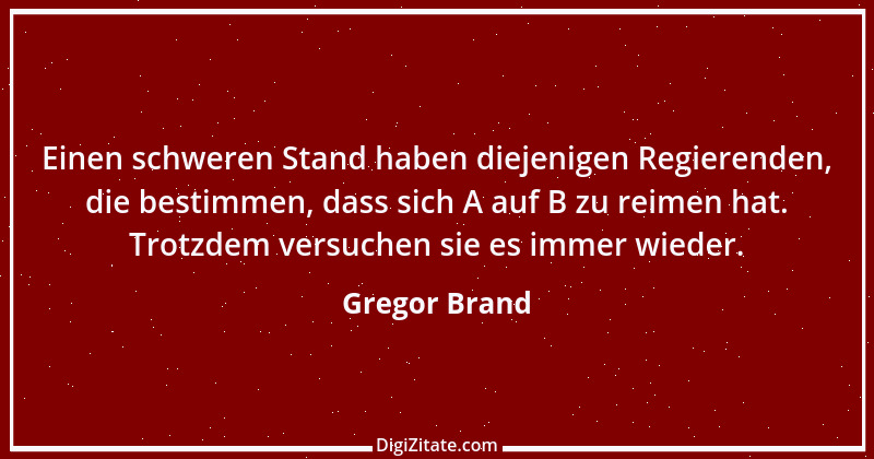 Zitat von Gregor Brand 59