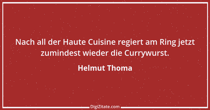 Zitat von Helmut Thoma 2