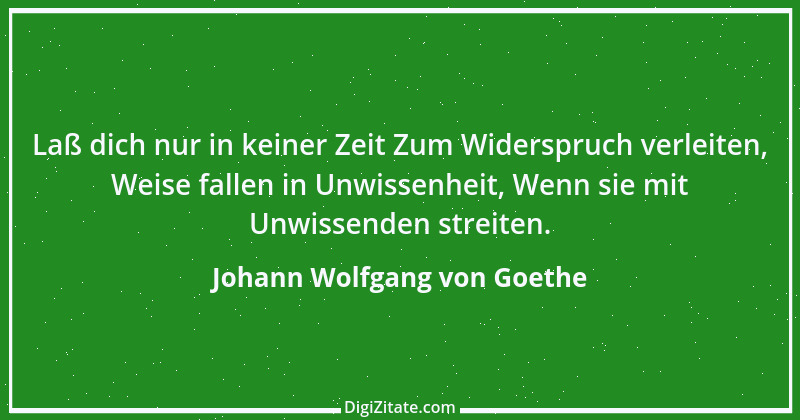 Zitat von Johann Wolfgang von Goethe 3169