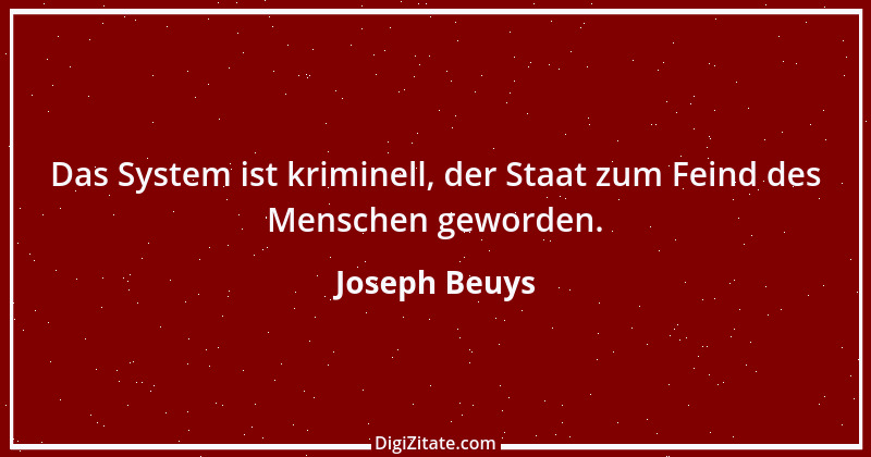 Zitat von Joseph Beuys 16