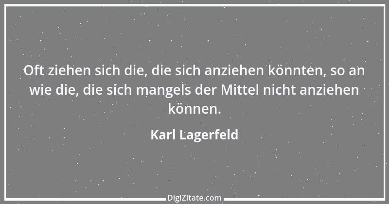 Zitat von Karl Lagerfeld 35