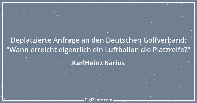 Zitat von KarlHeinz Karius 94