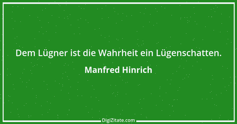 Zitat von Manfred Hinrich 2343