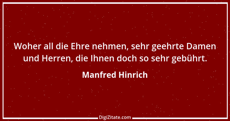 Zitat von Manfred Hinrich 3343