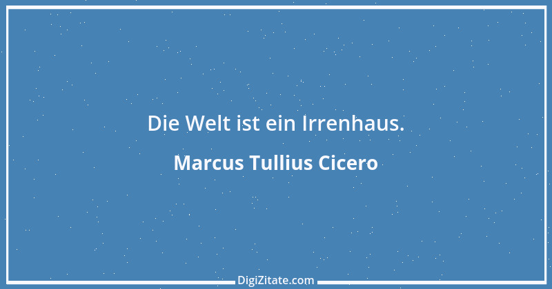 Zitat von Marcus Tullius Cicero 93