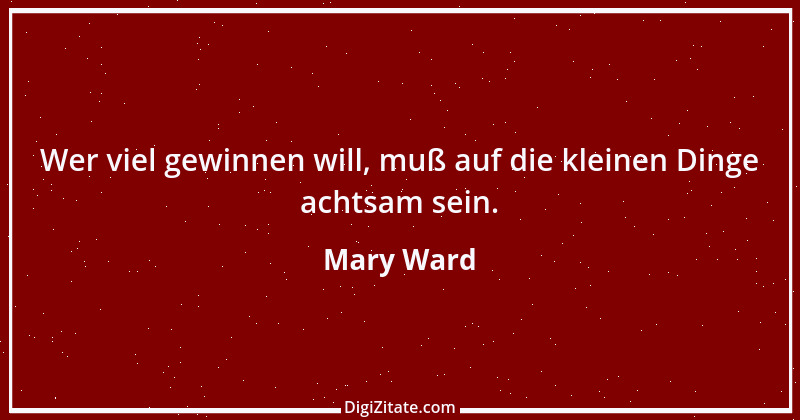 Zitat von Mary Ward 10