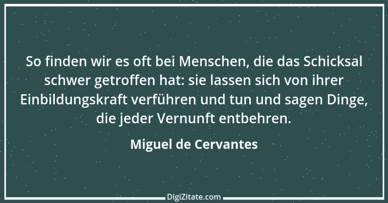 Zitat von Miguel de Cervantes 100