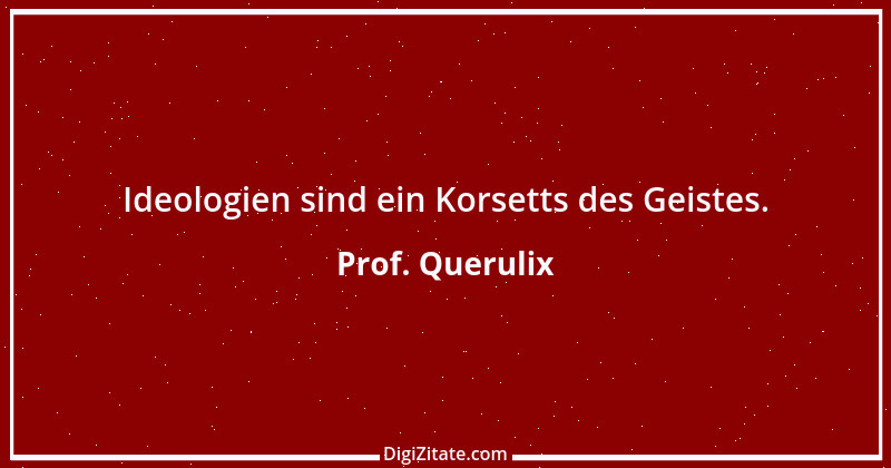 Zitat von Prof. Querulix 461