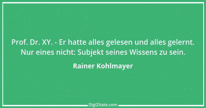 Zitat von Rainer Kohlmayer 9