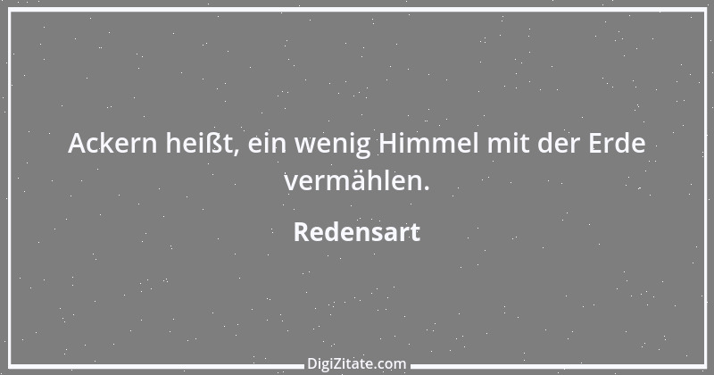 Zitat von Redensart 26