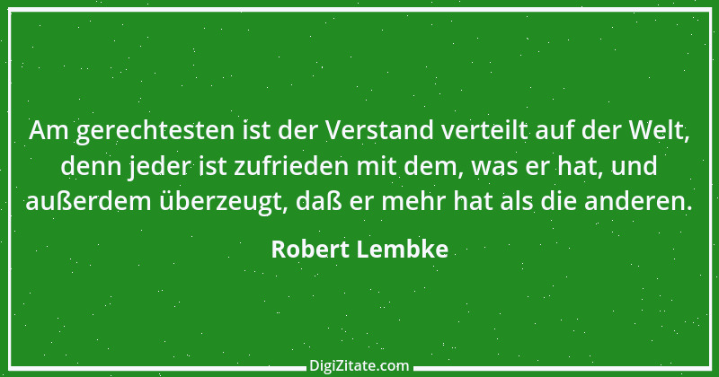 Zitat von Robert Lembke 15