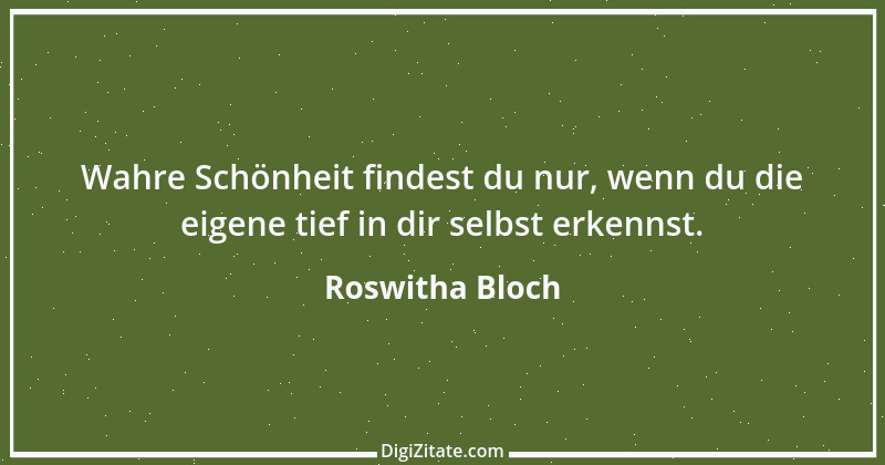 Zitat von Roswitha Bloch 80