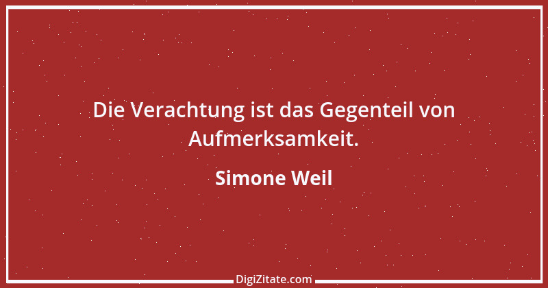 Zitat von Simone Weil 16