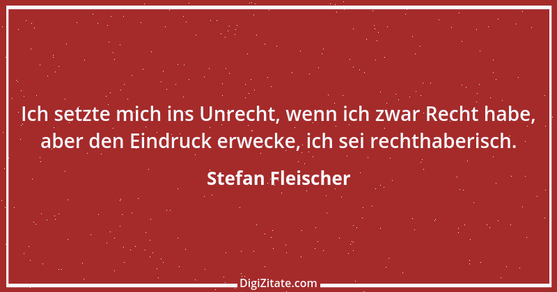 Zitat von Stefan Fleischer 123