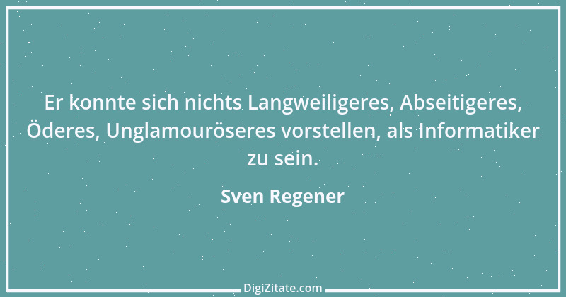 Zitat von Sven Regener 6